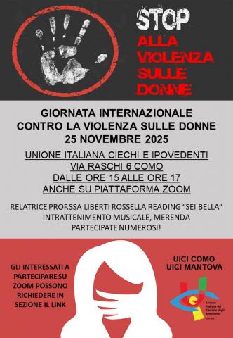 LOCANDINA GIORNATA CONTRO LA VIOLENZA SULLE DONNE - 25 NOVEMBRE 2025 - UICI COMO E UICI MANTOVA